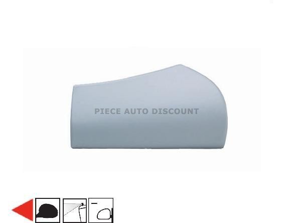 Accéder à la pièce Coque rétroviseur gauche à peindre [Petite]